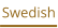 Swedish