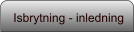 Isbrytning - inledning